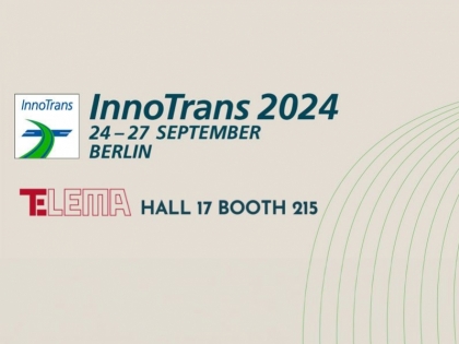 Telema a InnoTrans 2024: dal 24 al 27 Settembre a Berlino